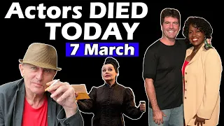 Actors Died Today 7th March 2024