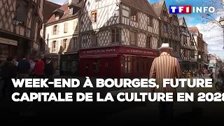 Week-end à Bourges, future capitale de la culture en 2028