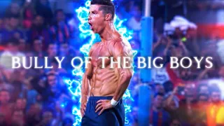“He is the bully of the big boys” | CR7 edit