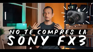 No te compres una Sony FX3 sin ver este video  - Chang opina