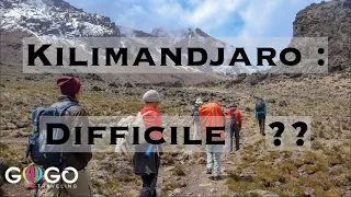 KILIMANDJARO : DIFFICILE ?