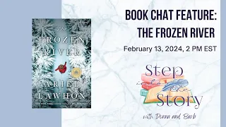 Step Into the Story with Donna and Barb: The Frozen River by Ariel Lawhon