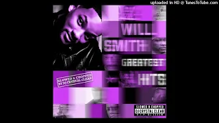 Will Smith - The Fresh Prince Of Bel Air  Slowed & Chopped By Dj Crystal Clear