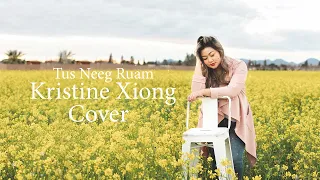 Kristine Xiong │Tus Neeg Ruam │ Cover