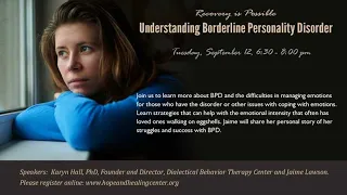 Recovery is Possible: Understanding Borderline Personality Disorder