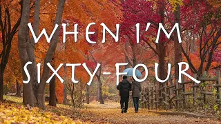 'When I'm Sixty-Four' - The Beatles 洋楽和訳 (cover) with lyrics and Japanese translation ビートルズ