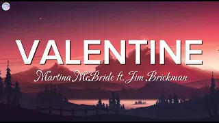 Valentine - Martina McBride ( Lyrics ) ft. Jim Brickman