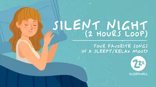 2 hours relaxing music - Silent night (loop version) [Zleepwell]