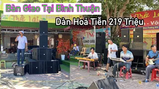 Test Trống “ Bàn Giao - Dàn Hoả Tiễn Wonderfell 219 Triệu “ Về Bình Thuận. LH 0933991244