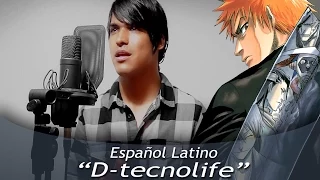 BLEACH Opening 2 "D-Tecnolife" (Español Latino)