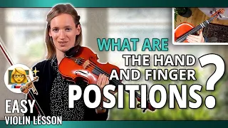 What Are The Violin Hand and Finger Positions? | Easy Violin Lesson