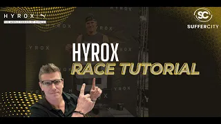 HYROX: Full Race Tutorial - From Training to Racing; All You Need to Know