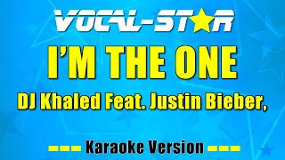 DJ Khaled Feat. Justin Bieber & Others - I'm The One (Karaoke Version) with Lyrics HD Vocal-Star