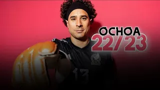 Guillermo Ochoa BEST saves of the season • 2022/23 Season • Save Compilation