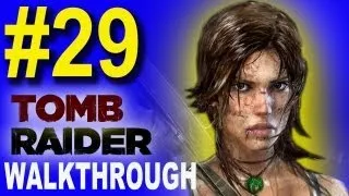 Tomb Raider 2013: Temple of the Handmaidens/Storm Chaser-Enter the Research Base Walkthrough Part 29