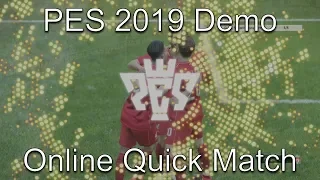 PES 2019 (Demo) | Online Quick Match | Xbox One X (4K)