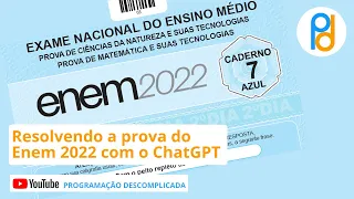 Resolvendo a prova do Enem 2022 com o ChatGPT