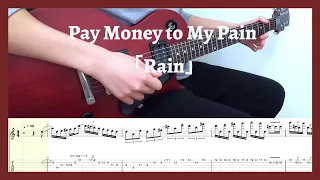 Pay money To my Pain「Rain」/ Guitar Solo Cover (with TAB)