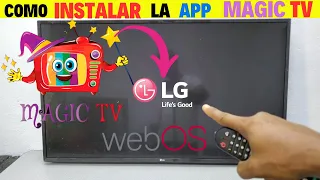 "Cómo Instalar Magic TV en tu Televisor LG con WebOS: Guía Completa"