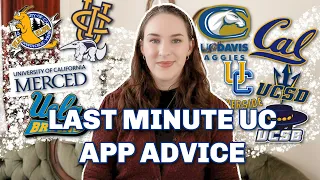 APPLY TO THE UC'S LAST MINUTE! | Everything you need to know (essays, activities, PIQs, etc.)