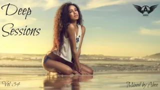 Deep Sessions - Vol 34 # 2016 | Vocal Deep House Music ★ Mix by Abee