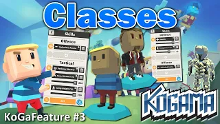 KoGaMa - Classes | KoGaFeature #3