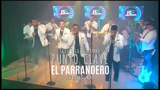 EL PARRANDERO PUNTO CLAVE  (EN VIVO) HD