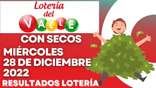 🎅🧡 RESULTADOS Ganadores de la LOTERIA DEL VALLE | SECOS Y PREMIO MAYOR | Miércoles 28 de DICIEMBRE 😍