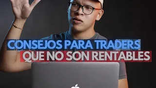 5 Consejos para traders que no son rentables