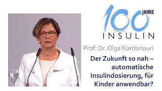 100 Jahre Insulin: Der Zukunft so nah – automatische Insulindosierung, für Kinder anwendbar?
