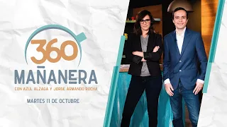 Mañanera 360 | Martes 11 Octubre