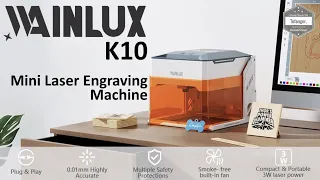 WAINLUX K10 Mini Laser Engraving Machine - CutLabX App - Windows & Android - Unboxing