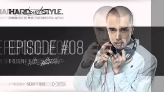 Episode #8 | HARD with STYLE |