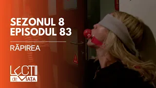 PROMO LECȚII DE VIAȚĂ | Sez. 8, Ep. 83 | Răpirea