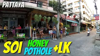 Pattaya 10/Oct/21 Soi Honey, Pothole, LK + Lengkee