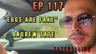 TATE PROVES EGGS AREN'T REAL (EP. 117) Tate Confidential