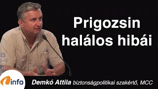 Prigozsin halálos hibái, a háború állása Demkó Attila, InfoRádió, Aréna