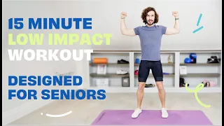 *NEW* 15 Minute Low Impact Workout for Seniors | The Body Coach TV