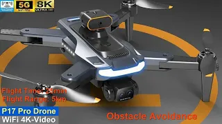 P17 Pro Obstacle Avoidance 8K Long Range Brushless Drone – Just Released !