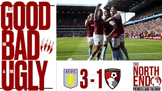 ASTON VILLA GOOD BAD UGLY | 3 - 1 WIN OVER BOURNEMOUTH | PREMIER LEAGUE FAN SHOW