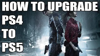 How to Upgrade Resident Evil 2 Remake PS4 to PS5 // Resident Evil 2 Remake PS5 Upgrade