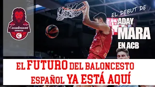 El debut de Aday Mara en ACB: Casademont Zaragoza - Baskonia 2022/23 Liga Endesa