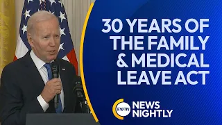 President Biden Marks 30th Anniversary of Family and Medical Leave Act | EWTN News Nightly