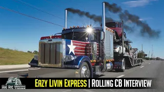 Ez Livin Express - Rolling CB Interview™