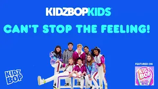 KIDZ BOP Kids- Can't Stop The Feeling! (Pseudo Video) [KIDZ BOP ALL-TIME GREATEST HITS]