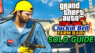 Cluckin Bell Farm Raid In-Depth SOLO Guide (Stealth & Aggressive) | GTA Online