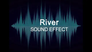 River - SOUND EFFECT