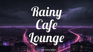 ☕️ Indulge in the Enigmatic Rainy Lounge Music Cafe Vibe #loungemusic