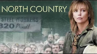 North Country 2005 Trailer [The Trailer Land]