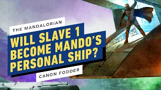 The Mandalorian Season 2: Will Slave I Become Mando's Ship? | Star Wars Canon Fodder